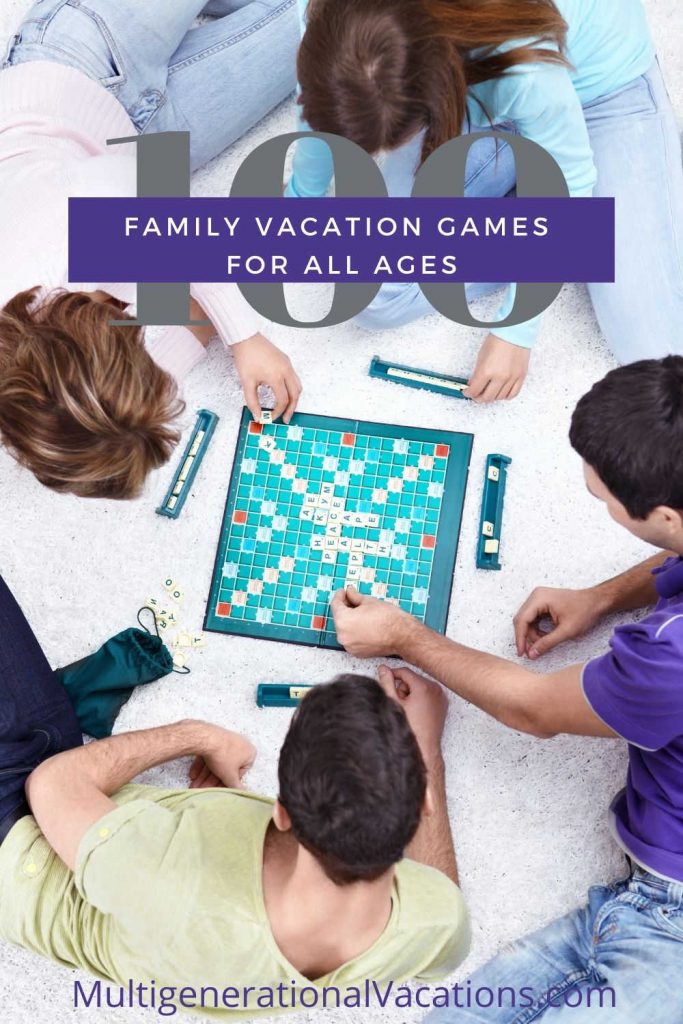 Family Vacation Games for All Ages-Multigenerational Vacations