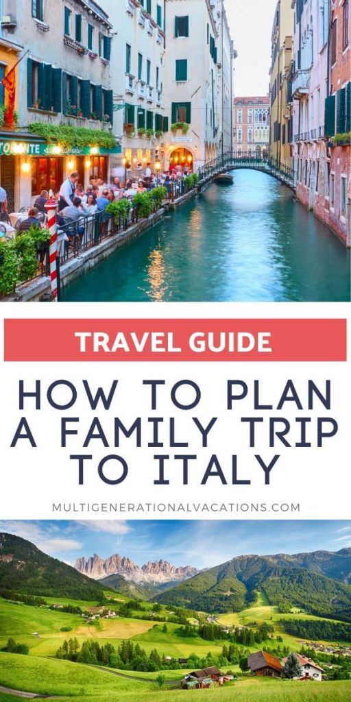 How to Plan a Trip to Italy with a Large Family Group