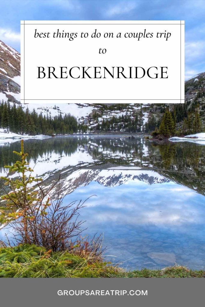 best things to do on a couples trip to breckenridge Colorado - groups are a trip