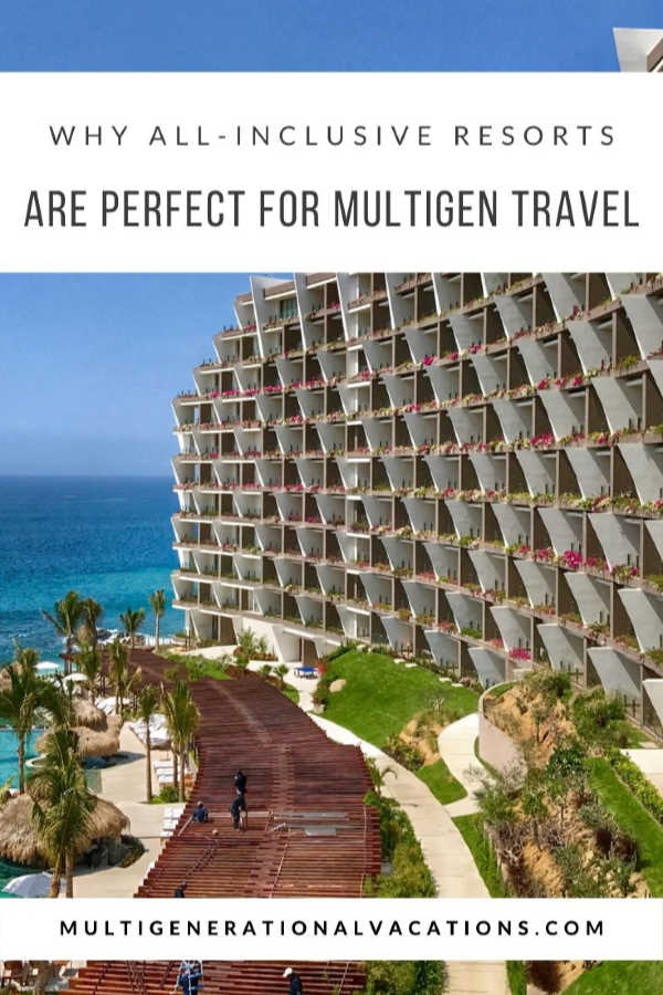All Inclusive Resorts for Multigen Travel-Multigenerational Vacations