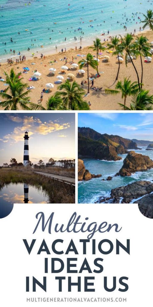 Multigen Vacation Ideas in the US