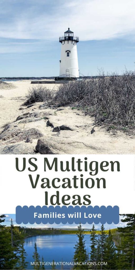 Multigenerational Vacation Ideas in the US