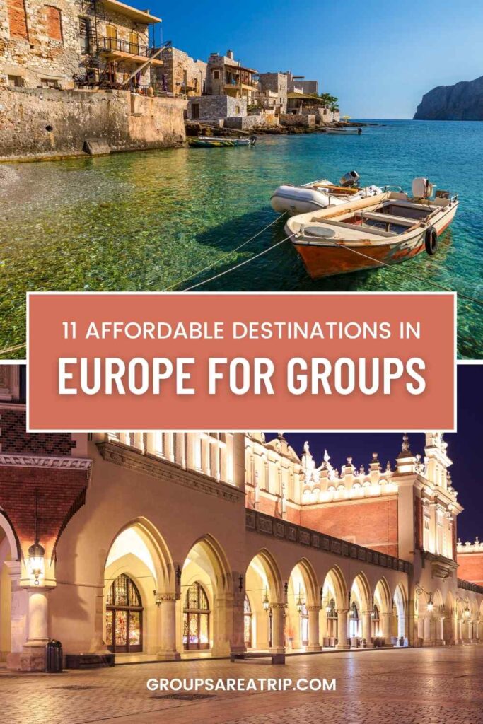 11 affordable destinations in Europe for Groups - Groups Are A Trip