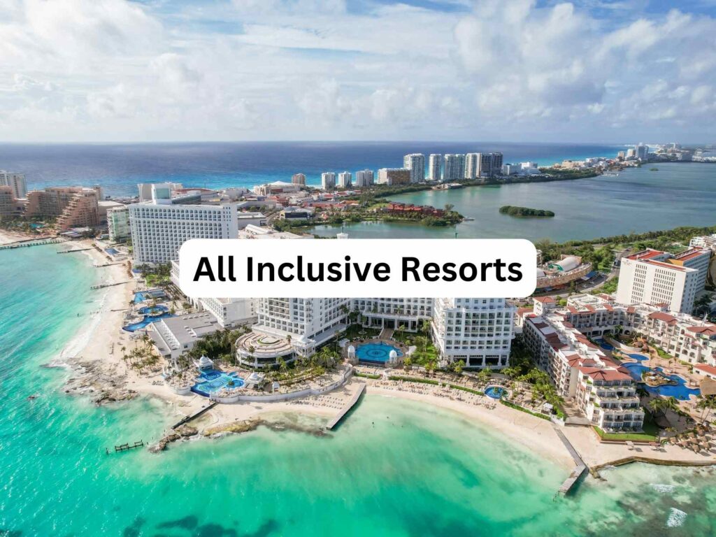 All Inclusive Resorts