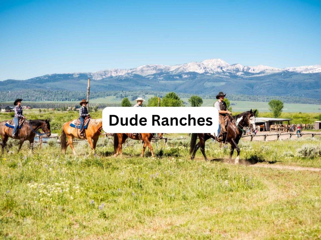 Dude Ranches