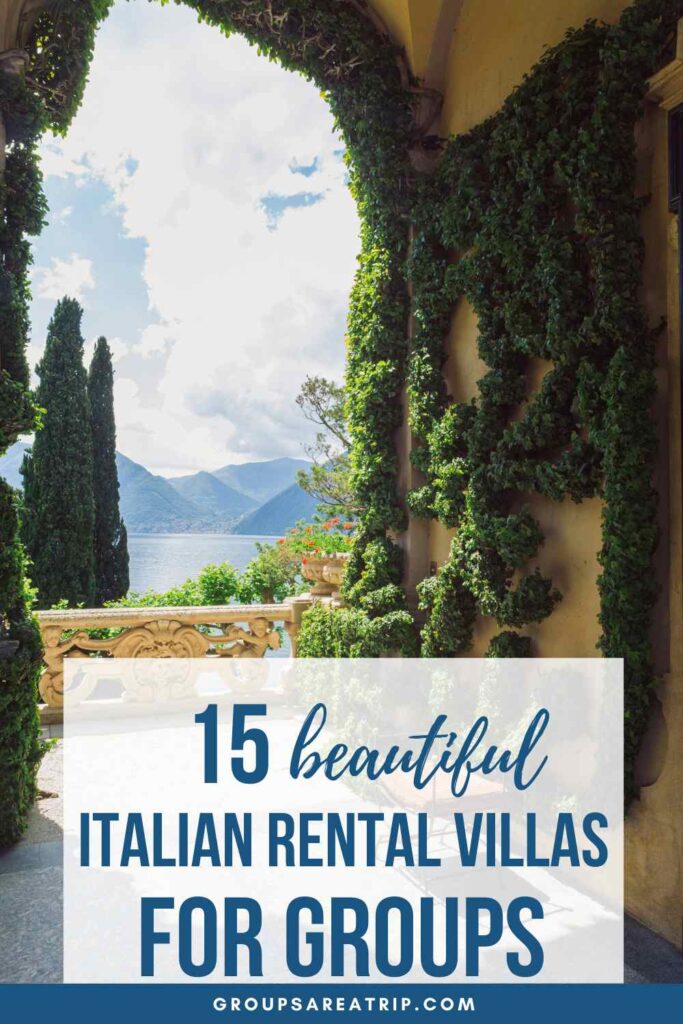 Italy Holiday Rentals for Groups - Groups Are A Trip